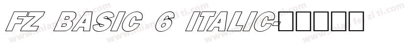 FZ BASIC 6 ITALIC字体转换
